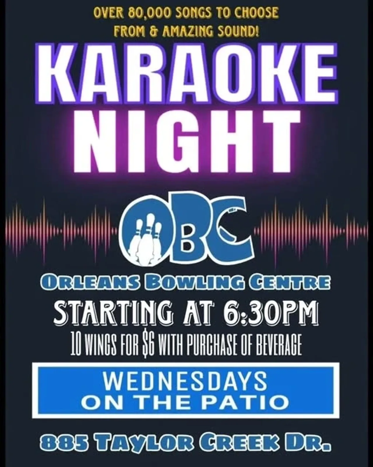 Cartel de Wednesday Karaoke on the Patio con Ottawa Karaoke Nights Co. — en Orleans Bowling & Strikers Billiards, un centro de ocio en Ottawa, Canadá, Cada miércoles a las 19:00