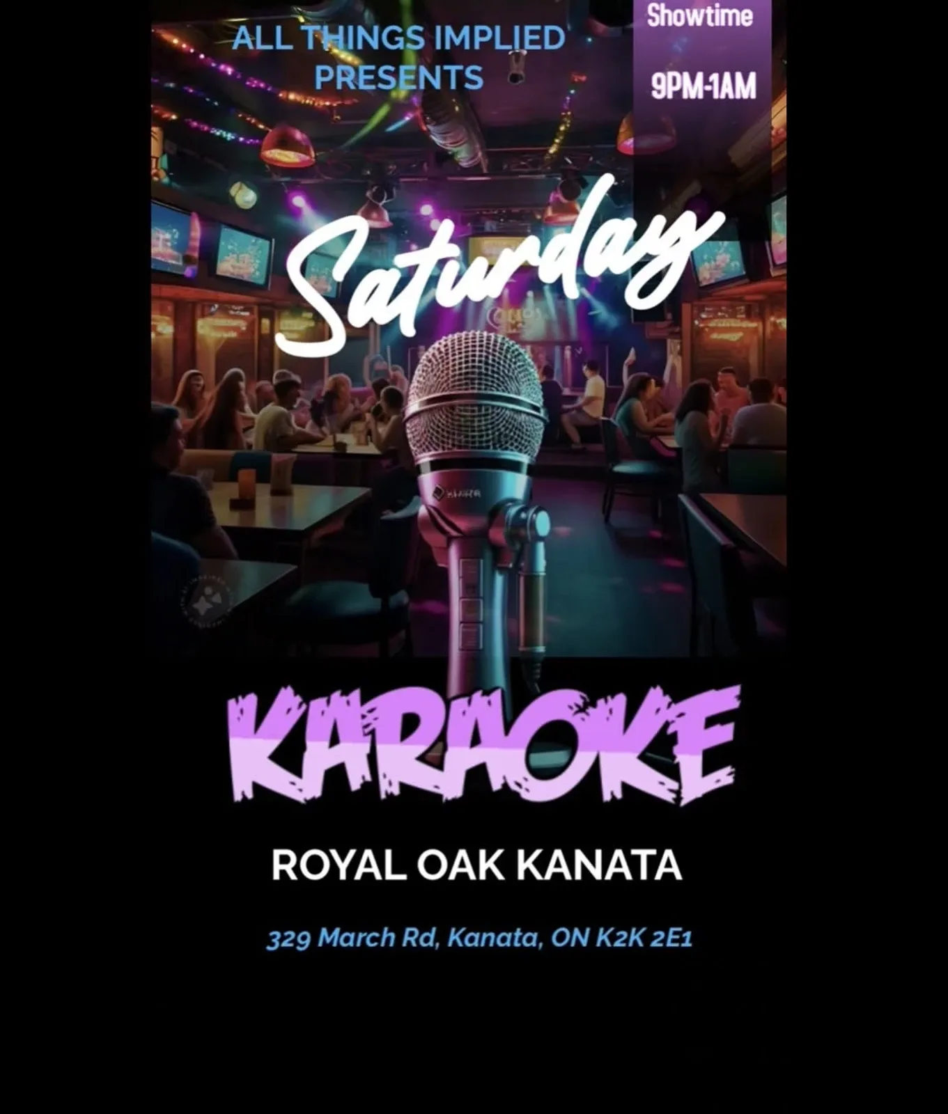Cartel de Last Saturday of the Month Karaoke con All Things Implied Entertainment — en The Royal Oak - Kanata en Kanata, Canadá, Último sábado de cada mes a las 21:00