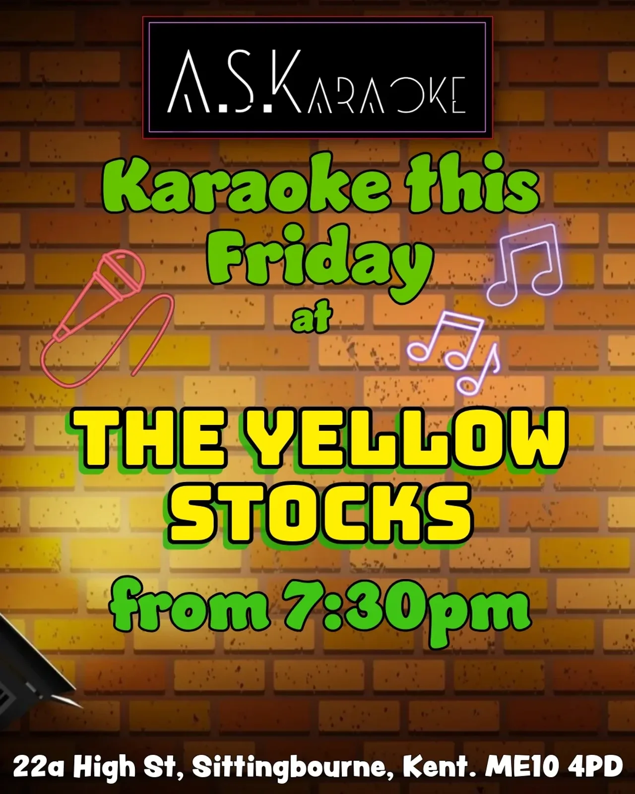 Ein Flyer für Karaoke @ The Yellow Stocks mit A.S.Karaoke — im The Yellow Stocks, eine Bar in Sittingbourne, Kent, Vereinigtes Königreich, 3. Freitag jedes Monats um 19:30