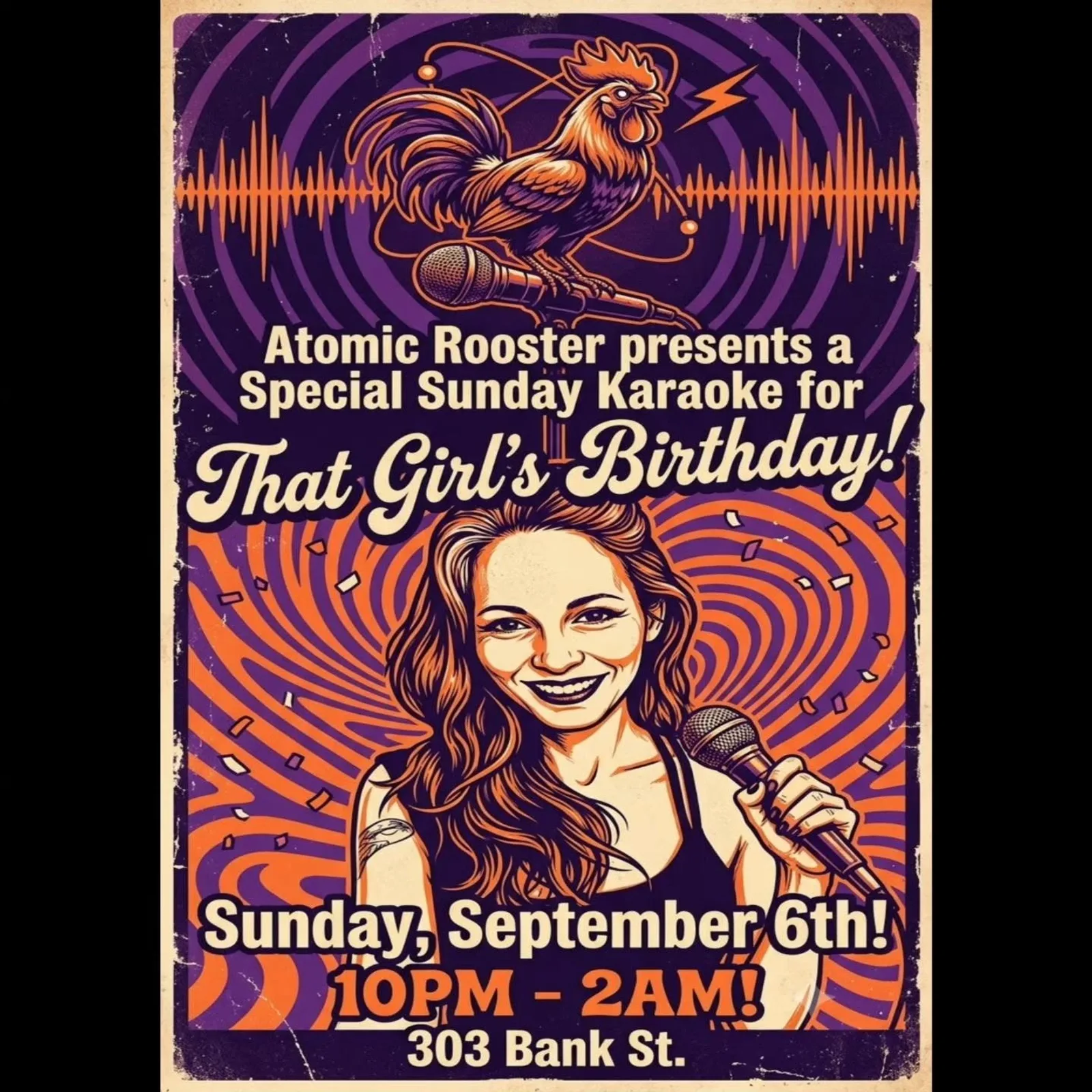 Ein Flyer für Special Sunday Karaoke for That Girl's Birthday mit Ottawa Karaoke Nights Co. — im Atomic Rooster, Restaurant in Ottawa, Ontario, Kanada, am So, 6. Sep um 22:00